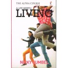 A Life Worth Living 1993 by Nicky Gumbel